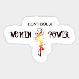 Don't Doubt Women Power Sticker